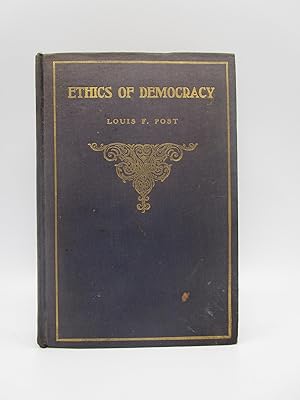 Ethics of Democracy (Inscribed First Edition)