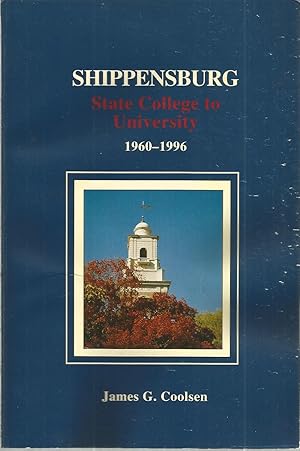 Shippensburg: State College to University 1960-1996