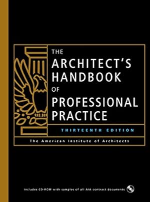 Immagine del venditore per The Architect's Handbook of Professional Practice venduto da Modernes Antiquariat an der Kyll