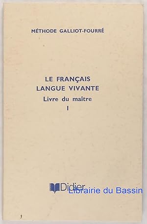 Le français langue vivante 1re année Livre du maître