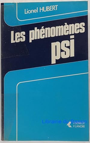 Image du vendeur pour Les phnomnes psi Leur message peut-tre enfin dcod mis en vente par Librairie du Bassin