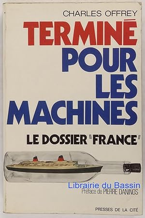 Image du vendeur pour Termin pour les machines Le Dossier "France" mis en vente par Librairie du Bassin