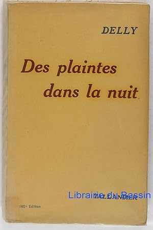 Des plaintes dans la nuit