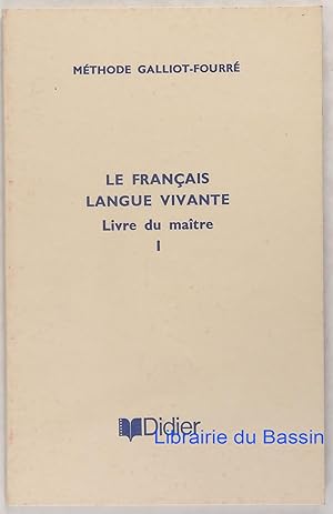Le français langue vivante 1re année Livre du maître