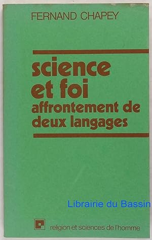 Science et foi Affrontement de deux langages