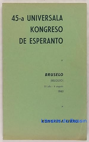 45-a Universala kongreso de Esperanto Bruselo (Belgujo) 30 julio - 6 augusto 1960
