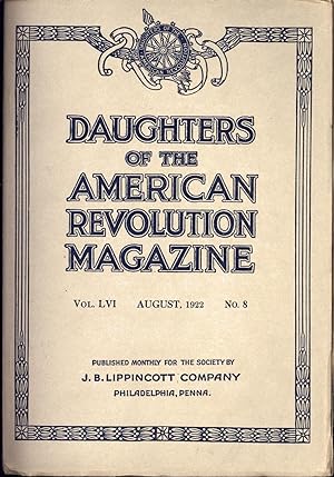 Imagen del vendedor de Daughters of the American Revolution Magazine Vol. 56 No. 8 August 1922 a la venta por Back of Beyond Books WH