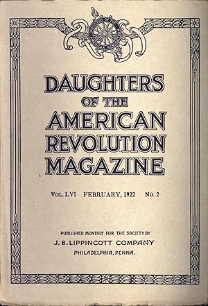 Imagen del vendedor de Daughters of the American Revolution Magazine Vol. 56 No. 2 February 1922 a la venta por Back of Beyond Books WH