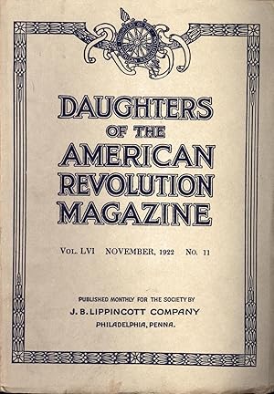 Seller image for Daughters of the American Revolution Magazine Vol. 56 No. 11 November 1922 for sale by Back of Beyond Books WH