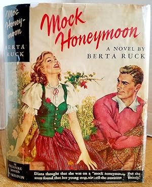 Seller image for MOCK HONEYMOON for sale by MARIE BOTTINI, BOOKSELLER