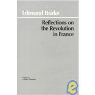 Imagen del vendedor de Reflections on the Revolution in France a la venta por eCampus