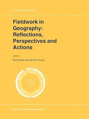Bild des Verk�ufers f�r Fieldwork in Geography: Reflections, Perspectives and Actions zum Verkauf von AHA-BUCH GmbH