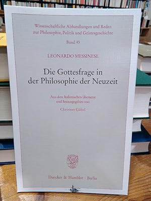 Immagine del venditore per Die Gottesfrage in der Philosophie der Neuzeit. (Wissenschaftliche Abhandlungen und Reden zur Philosophie, Politik und Geistesgeschichte. Band 45) venduto da Antiquariat Thomas Nonnenmacher