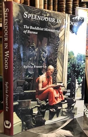 Bild des Verkufers fr Splendour in Wood: The Buddhist Monasteries of Burma zum Verkauf von Foster Books - Stephen Foster - ABA, ILAB, & PBFA