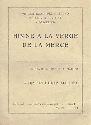 Himne a la Verge de la Mercé. Partitura. VII Centenari del descens de la Verge María a Barcelona.