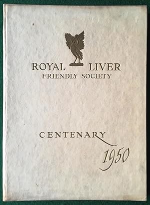 Royal Liver Friendly Society Centenary 1950