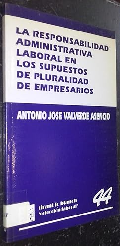 Imagen del vendedor de La responsabilidad administrativa laboral en los supuestos de pluralidad de empresarios a la venta por Librera La Candela