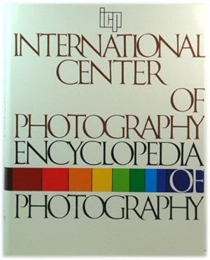 Seller image for The International Center of Photography Encyclopedia Photography for sale by PsychoBabel & Skoob Books