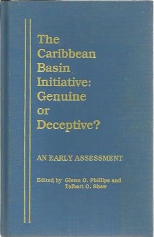 Image du vendeur pour The Caribbean Basin Initiative: Genuine or Deceptive? An early assessment mis en vente par Black Rock Books
