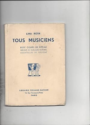 Tous musiciens petit cours de pipeau en cinq lecons