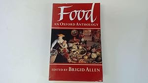 Seller image for FOOD: AN OXFORD ANTHOLOGY. for sale by Goldstone Rare Books