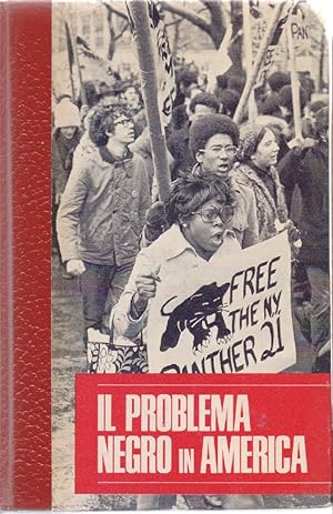 Seller image for Il problema negro in America - Collana I Problemi che scottano for sale by libreria biblos