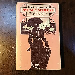Seller image for Moral y sociedad. La moral social espaola en el siglo XIX for sale by Kavka Libros