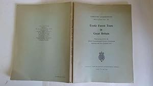 Seller image for Exotic Forest Trees In Great Britain : Paper Prepared For The Seventh British Commonwealth Forestry Conference Australia And New Zealand 1957 for sale by Goldstone Rare Books