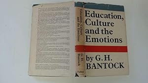 Seller image for Education, culture and the emotions: Further essays in the theory of education for sale by Goldstone Rare Books