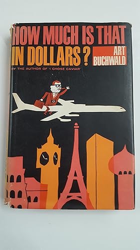 Seller image for How Much is That in Dollars? for sale by Cambridge Rare Books