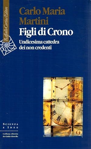 Bild des Verkufers fr Figli di Crono. Undicesima cattedra dei non credenti zum Verkauf von Arca dei libri di Lorenzo Casi