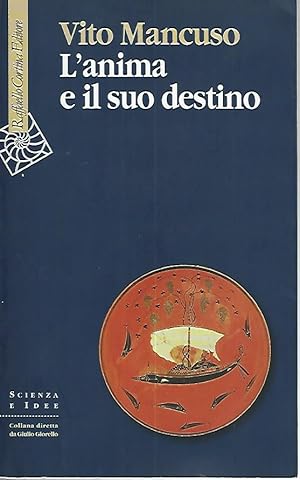 L'anima e il suo destino