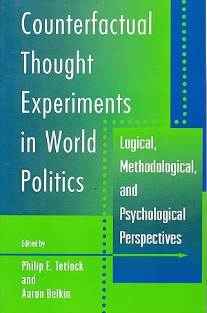 Counterfactual Thought Experiments in World Politics