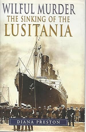 Wilfur murder the sinking of the Lusitania