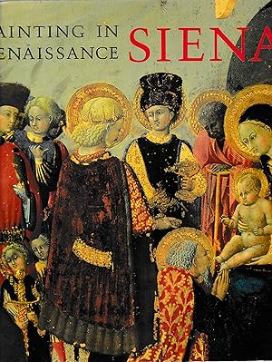 Bild des Verkufers fr Painting in renaissance Siena 1420-1500 zum Verkauf von librisaggi