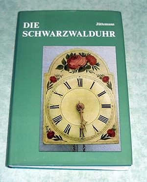 Bild des Verkufers fr Die Schwarzwalduhr. zum Verkauf von Antiquariat  Lwenstein