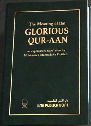 Bild des Verkufers fr The Meaning of The Glorious Qur-aan - an explanatory translation (New Edited Edition) zum Verkauf von Chapter 1