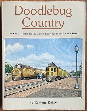 Immagine del venditore per Doodlebug Country: The Rail Motorcar on the Class 1 Railroads of the United States (Interurbans Special 77) venduto da Chaparral Books