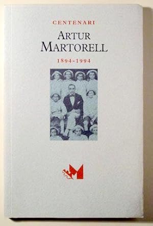 Imagen del vendedor de CENTENARI ARTUR MARTORELL 1894 - 1994 - Barcelona 1994 a la venta por Llibres del Mirall