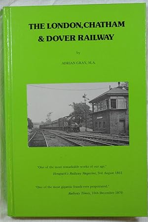 Seller image for The London, Chatham and Dover Railway for sale by Duck Cottage Books