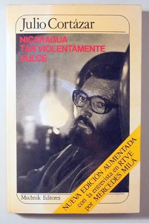 Imagen del vendedor de NICARAGUA TAN VIOLENTAMENTE DULCE - Barcelona 1984 a la venta por Llibres del Mirall