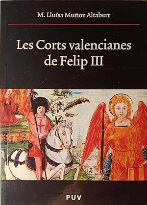 Image du vendeur pour Les Corts valencianes de Felip III mis en vente par Llibres Capra