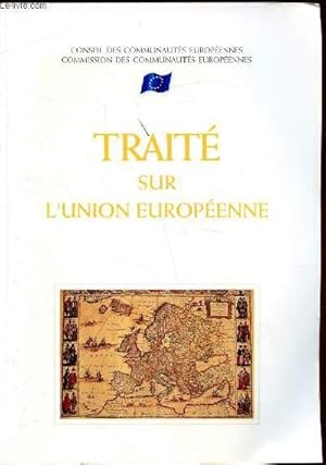 Bild des Verkufers fr Trait sur l'Union Europenne - zum Verkauf von Le-Livre