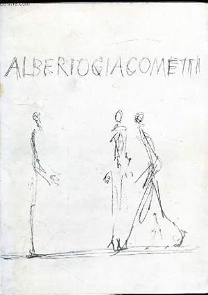 Imagen del vendedor de Alberto Giacometti - Orangerie des Tuileries - 15 octobre 1969 12 janvier 1970 a la venta por Le-Livre