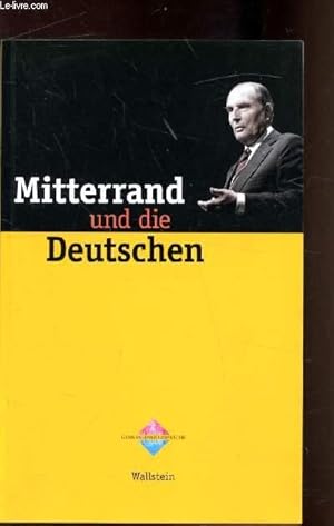 Seller image for Mitterand und die Deutschen for sale by Le-Livre