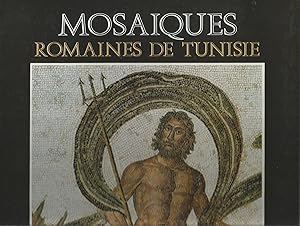 Image du vendeur pour Mosaiques romaines de Tunisie. Roman mosaics of Tunisia. Romische mosaiken in Tunesien. mis en vente par Librera El Crabo