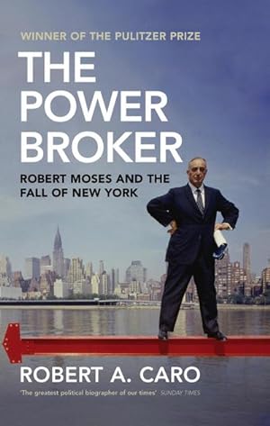 Imagen del vendedor de The Power Broker : Robert Moses and the Fall of New York a la venta por AHA-BUCH GmbH