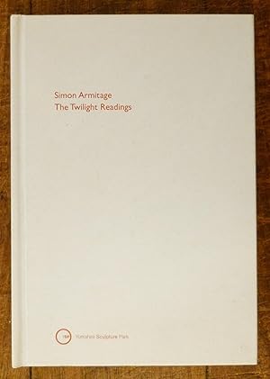 Image du vendeur pour Simon Armitage: The Twilight Readings mis en vente par Tombland Bookshop