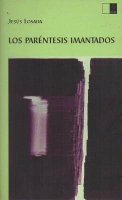 Bild des Verkufers fr LOS PARENTESIS IMANTADOS. zum Verkauf von Librera Raimundo