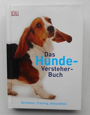 Bild des Verkufers fr Das Hunde-Versteher-Buch. Verhalten, Training, Gesundheit. Mit zahlr. Abb. zum Verkauf von Der Buchfreund
